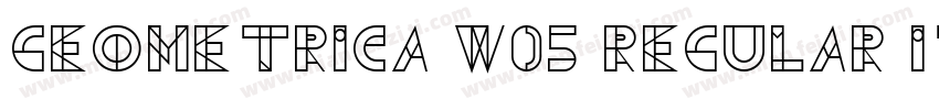 Geometrica W05 Regular It字体转换